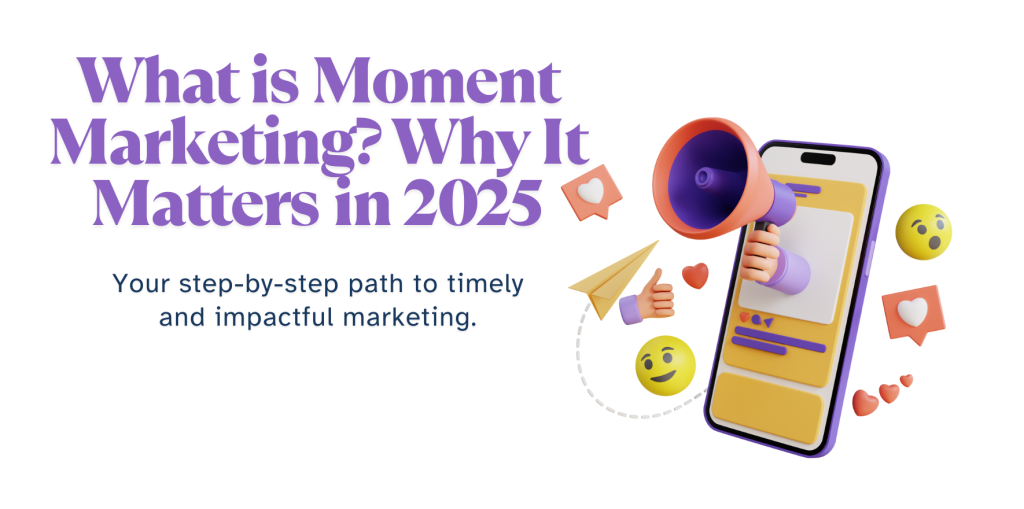 moment marketing